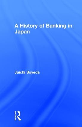 A History of Banking in Japan | 1:a upplagan