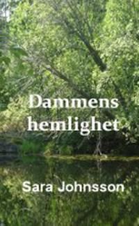 Dammens hemlighet | 0:e upplagan