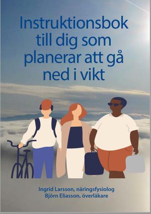 Instruktionsbok till dig som planerar att gå ned i vikt |  2:e upplagan