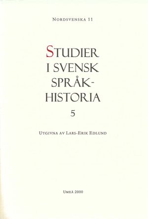 Studier i svensk språkhistoria 5