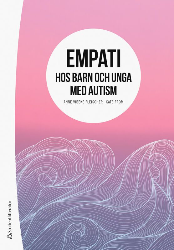 Empati hos barn och unga med autism | 1:a upplagan