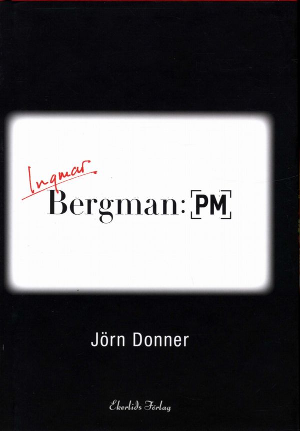 Bergman: PM | 0:e upplagan
