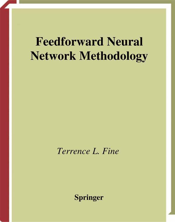 Feedforward Neural Network Methodology | 0:e upplagan