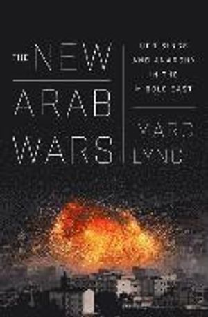 The New Arab Wars