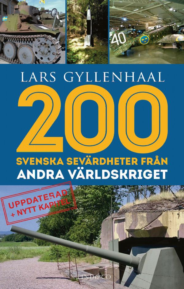 200 svenska sevärdheter från andra världskriget | 2:a upplagan