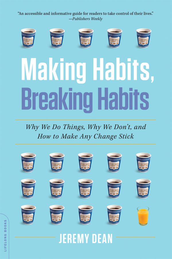Making Habits, Breaking Habits | 0:e upplagan