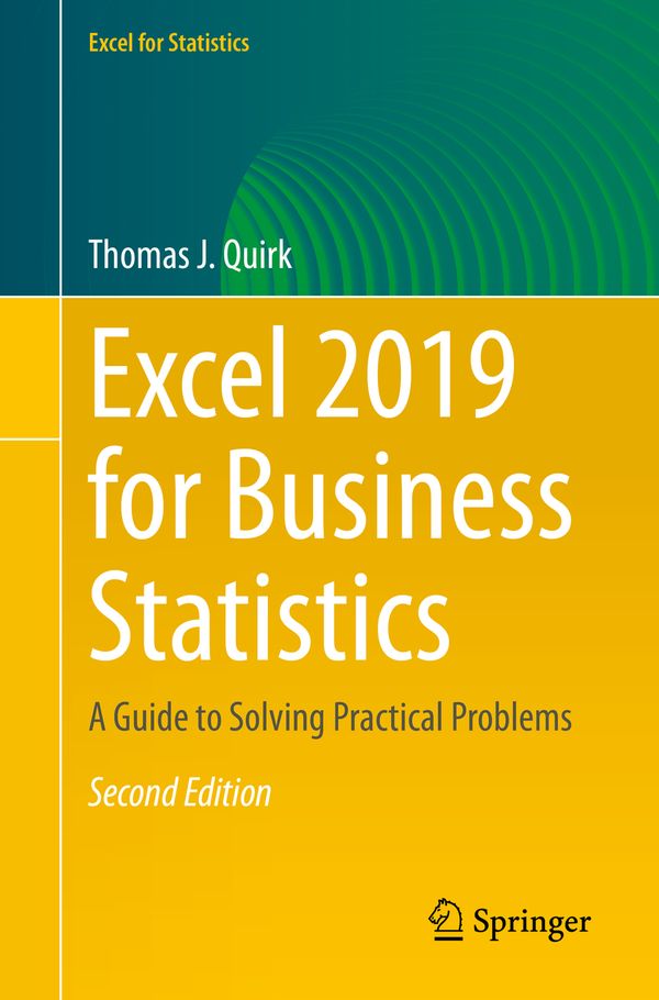 Excel 2019 for Business Statistics | 3:e upplagan