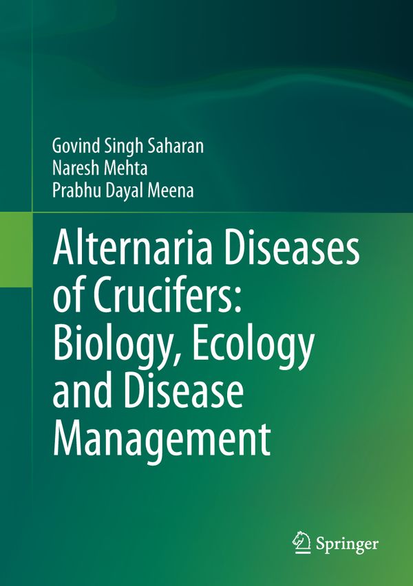 Alternaria Diseases of Crucifers: Biology, Ecology and Disease Management | 1:a upplagan
