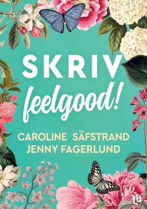 SKRIV feelgood!