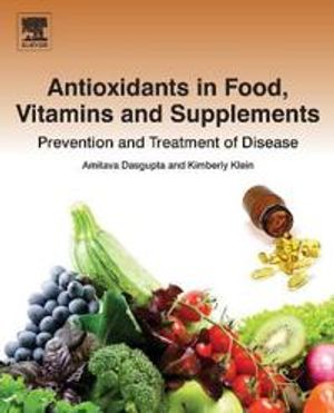 Antioxidants in Food, Vitamins and Supplements