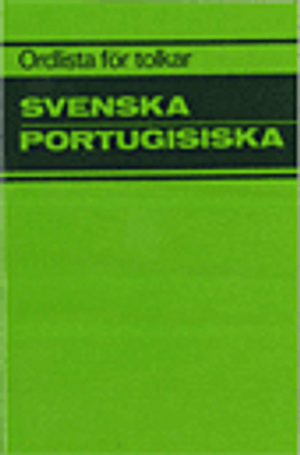 Ordlista för tolkar Svenska Portugisiska | 1:a upplagan