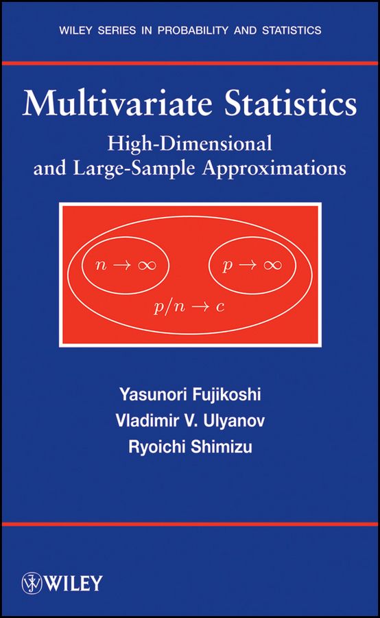 Multivariate Statistics: High-Dimentional and Large-Sample Approximations | 1:a upplagan