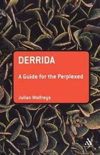 Derrida: A Guide for the Perplexed | 0:e upplagan