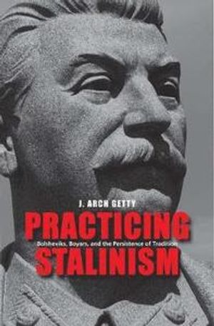 Practicing Stalinism