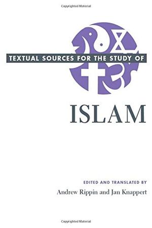 Textual Sources for the Study of Islam