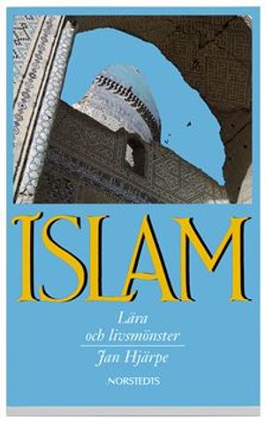 Islam - lära och livsmönster | 1:a upplagan