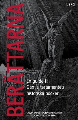 Berättarna : en guide till Gamla testamentets historiska böcker | 1:a upplagan