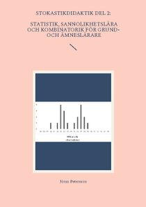 Stokastikdidaktik del 2: Statistik, sannolikhetslära och kombinatorik för g