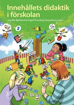Innehållets didaktik i förskolan | 1:a upplagan