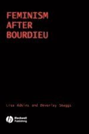 Feminism After Bourdieu | 1:a upplagan