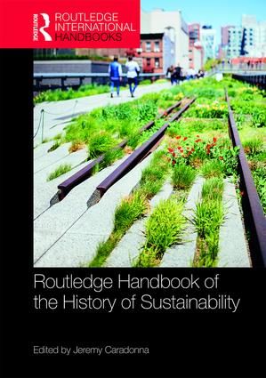 Routledge Handbook of the History of Sustainability | 1:a upplagan