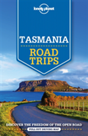 TASMANIA ROAD TRIPS 1