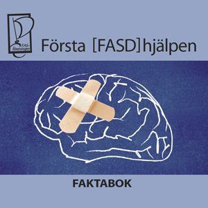 Första [FASD]hjälpen - Faktabok | 0:e upplagan