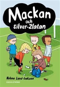 Mackan och silver-Zlatan