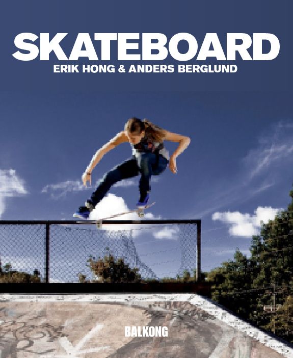 Skateboard | 1:a upplagan