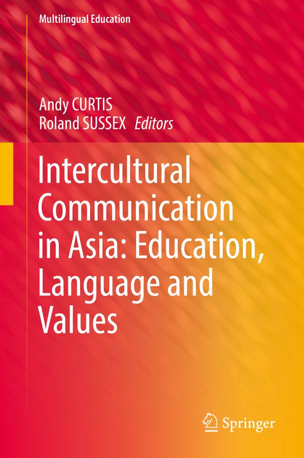 Intercultural Communication in Asia: Education, Language and Values | 1:a upplagan