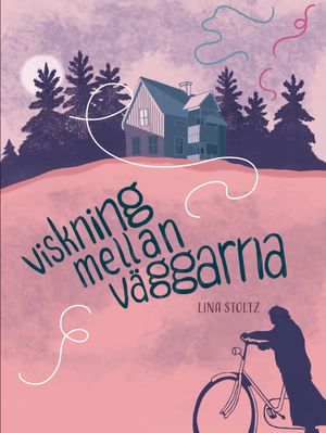 Viskning mellan väggarna | 1:a upplagan