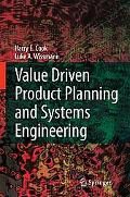 Value Driven Product Planning and Systems Engineering