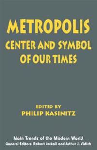 Metropolis - center and symbol of our times | 1:a upplagan