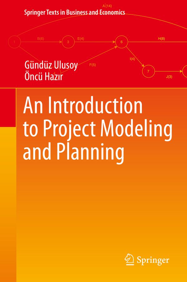 An Introduction to Project Modeling and Planning | 1:a upplagan