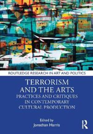 Terrorism and the Arts | 1:a upplagan