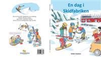 En dag i Skidfabriken | 0:e upplagan