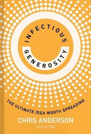 Infectious Generosity