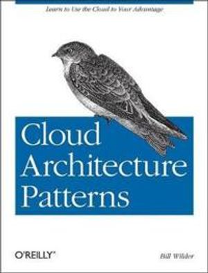 Cloud Architecture Patterns | 1:a upplagan