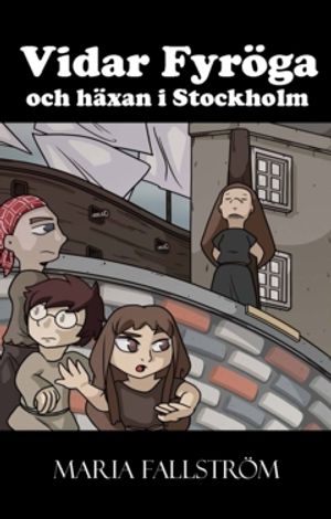 Vidar Fyröga och häxan i Stockholm : Nyckelväktaren