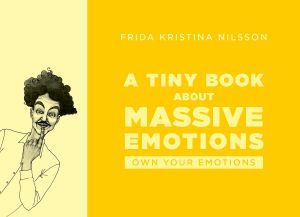 A Tiny Book about Massive Emotions | 1:a upplagan