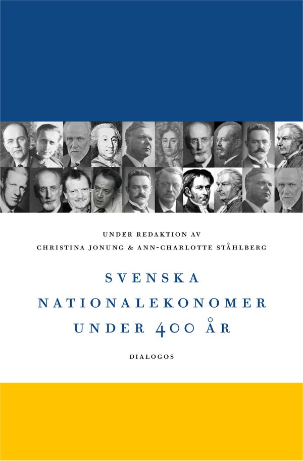 Svenska nationalekonomer under 400 år | 1:a upplagan