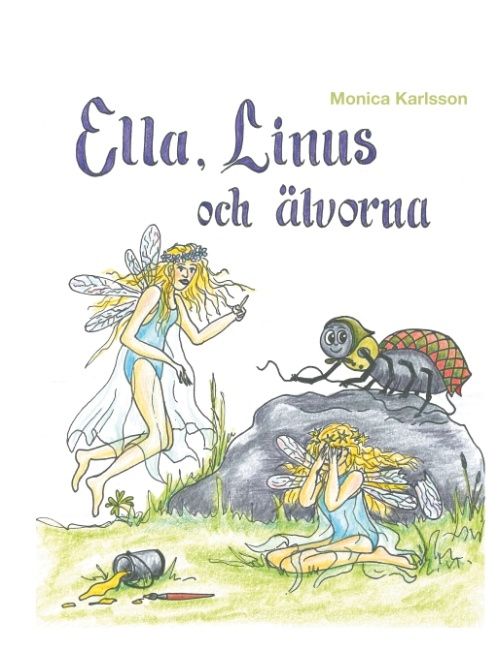 Ella, Linus och älvorna | 1:a upplagan