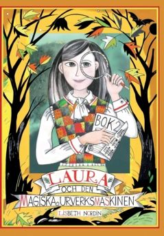 Laura och den magiska urverksmaskinen | 0:e upplagan