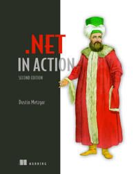 .NET in Action, Second Edition | 2:a upplagan