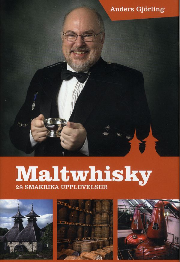 Maltwhisky: 28 smakrika upplevelser | 1:a upplagan