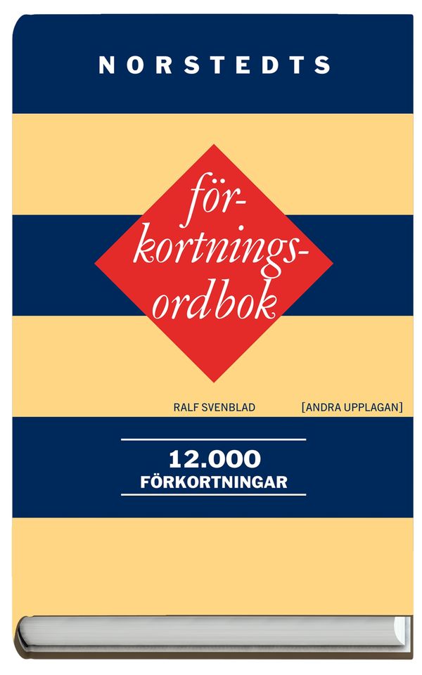 Norstedts förkortningsordbok : 12 000 förkortningar | 2:a upplagan