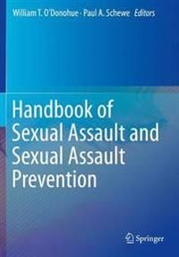 Handbook of Sexual Assault and Sexual Assault Prevention