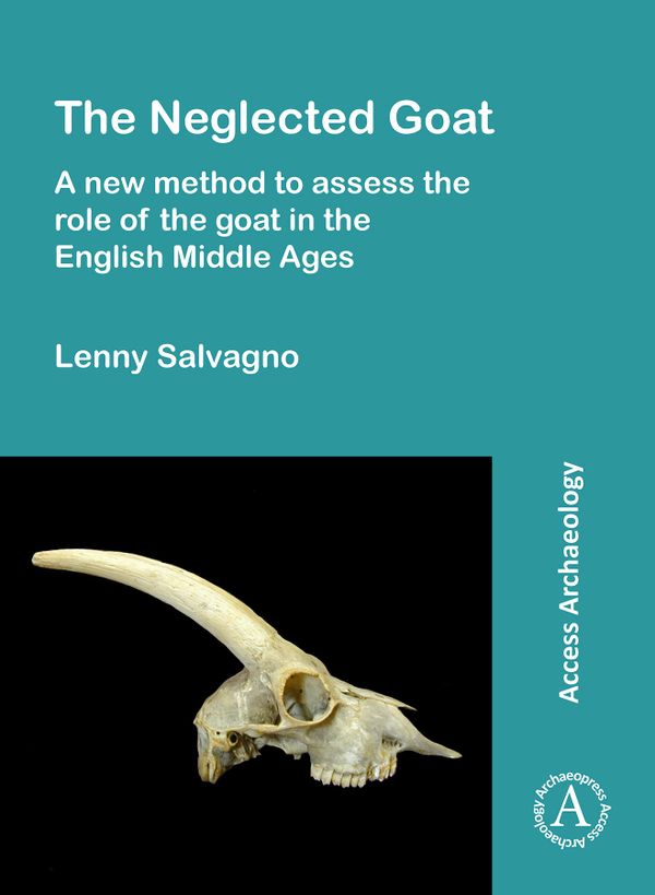 The Neglected Goat: A New Method to Assess the Role of the Goat in the English Middle Ages | 0:e upplagan