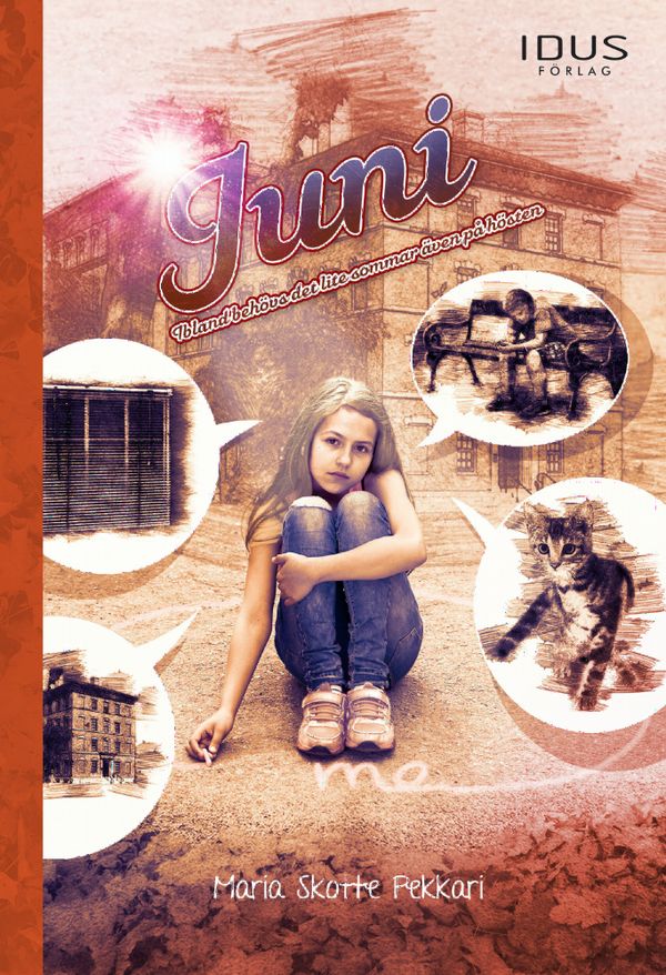 Juni - Ibland behövs det lite sommar även på hösten | 0:e upplagan