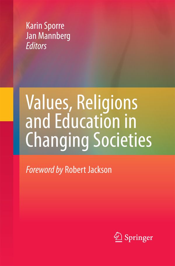 Values, Religions and Education in Changing Societies | 1:a upplagan